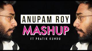 Anupam Roy Mashup  Pratik Kundu  Niltara Studio