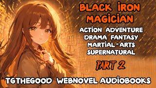 SHONEN Black Iron Magician -Audiobook- Part 2