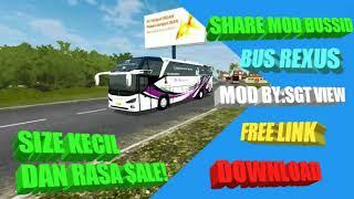 SHARE MOD BUSSID BUS REXUS FREE LINK DOWNLOAD