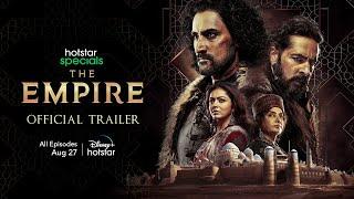 Hotstar Specials The Empire  Official Trailer  All Episodes Streaming August 27