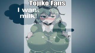 Tojiko Fans Be Like