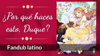 ¿Por qué haces esto Duque? - Fandub Latino