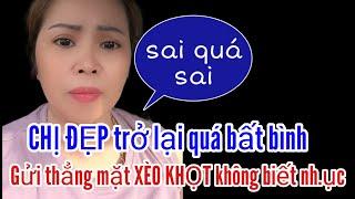 CHỊ ĐẸP trở lại quá bình . Gửi thẳng mặt Xèo Khọt không biết nh.ục