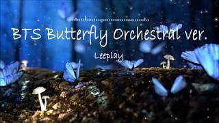 BTS 방탄소년단 Butterfly Orchestra ver.
