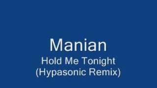 Manian - Hold Me Tonight Hypasonic Remix