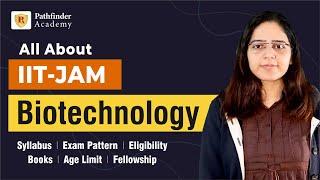 All about IIT-JAM #Biotechnology  Syllabus  Exam Pattern  Eligibility  Books  Fellowship