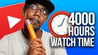 Get Monetized FAST EXACTLY How to Get 4000 Hours of Watch Time on YouTube