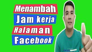 Cara Menambah Jam Kerja Di Halaman Facebook