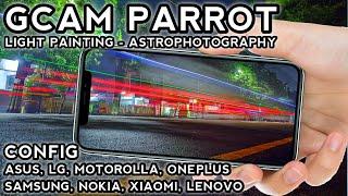 Install Gcam Parrot Light Painting Astrophotography  Pixel 4 Mod