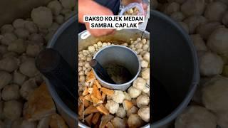 Bakso Kojek Medan Sambal Caplak #kuliner #kulinermedan #shots #medankali #ngeshortsbareng