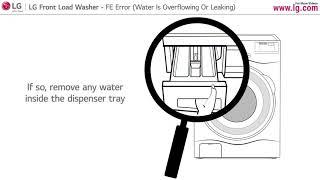 LG Front Load Washers FE Error - Water Is Overflowing Or Leaking