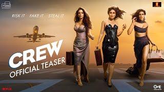 Crew  Teaser  Tabu Kareena Kapoor Khan Kriti Sanon Diljit Dosanjh Kapil Sharma  March 29