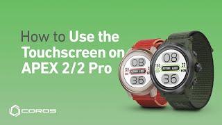 How to Use Touch Screen on APEX 2APEX 2 Pro