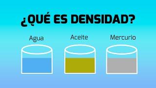 ¿QUÉ ES LA DENSIDAD?