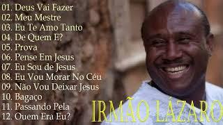 Deus Vai Fazer Meu Mestre...Irmão Lázaro  Top 10 Hinos Gospel Mais Ouvidos de 2024