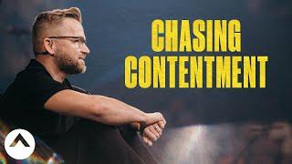 Chasing Contentment  Pastor Wade Joye  Elevation Church