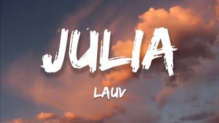 Lauv - Julia Lyrics