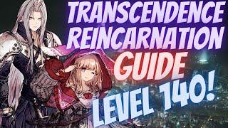 WOTV  Transcendence Reincarnation guide Level 140  War of the Visions Final Fantasy Brave Exvius