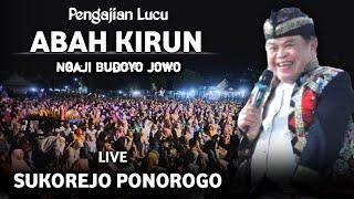  LIVE PENGAJIAN LUCU  ABAH KIRUN TERBARU 10 SEPTEMBER 2024  DI SRAGI SUKOREJO PONOROGO