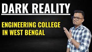 DARK REALITY ‼️  Private Engineering colleges in West Bengal  WBJEE 2024