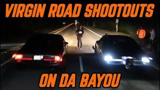 Virgin Road Shootouts on Da Bayou