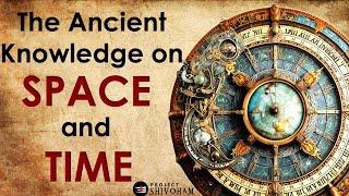 The Ancient Knowledge on SPACE and TIME - Project SHIVOHAM