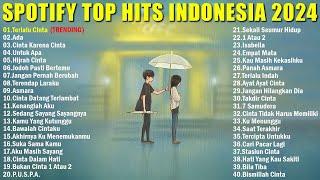  Spotify Top Hits Indonesia - Lagu Pop Terbaru 2024  Lagu pop viral tiktok 2024  Terlalu Cinta