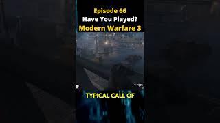 EP66 Have You Played Call of Duty Modern Warfare III? #callofduty #modernwarfare3 #xbox