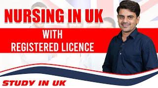 Nursing in UK with Registered License  Study In UK Student Visa  Study Medicine from Abroad 2021