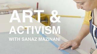 Art + Activism with Sanaz Mazinani  KQED Arts