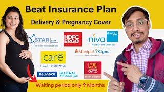 Get Health Insurance for your Pregnancy and New Born Baby from day one