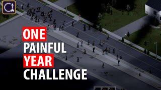 One Painful Year Challenge  PROJECT ZOMBOID BUILD 41