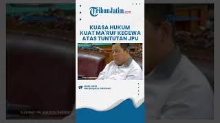 Kuasa Hukum Kuat Maruf Merasa Kecewa Kliennya Dituntut 8 Tahun Penjara di Kasus Brigadir J