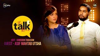 The Talk Room  EP 06   With Asif Mahtab  Somriddhi Tabassum  Deepto TV