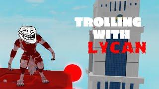 Lycan trolling
