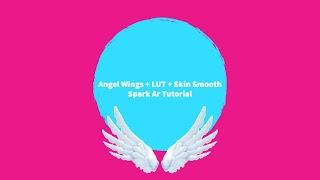 Spark AR Angel wings with LUT and Retouch