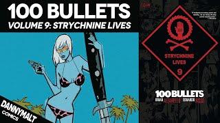 100 Bullets Volume 9 Strychnine Lives 2006 - Comic Story Explained