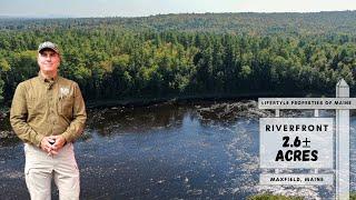 Riverfront Land for Sale  Maine Real Estate