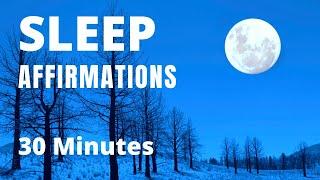 Positive Affirmations While You Sleep  Reprogram Your Mind at Bedtime 30 Minutes