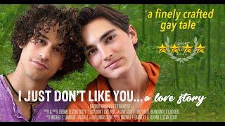 I JUST DONT LIKE YOU... A LOVE STORY 2024.   A new gay short film with a twist.