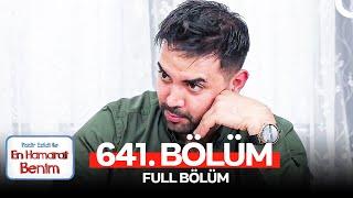 En Hamarat Benim 641. Bölüm