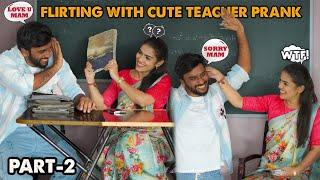 Flirting With Cute Teacher Prank‍️ PART-2  Kovai Kusumbu  Kovai 360*