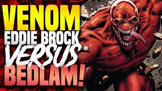 Eddie Brock Versus Bedlam  Venom Part 21