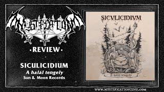 SICULICIDIUM A halál tengely Sun & Moon Records 2024  Post-Review