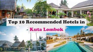 Top 10 Recommended Hotels In Kuta Lombok  Best Hotels In Kuta Lombok