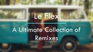 Le Flex - A Ultimate Collection of Remixes 2 hours of best synthpop and softhouse music