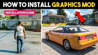  How To INSTALL Graphics Mod in GTA San Andreas ? Easy Guide