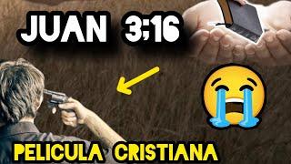 PELÍCULA CRISTIANA - JUAN 316 BASADA EN HECHOS REALES COMPLETA 2024