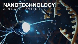 Nanotechnology A New Frontier