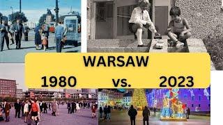 Warsaw Poland 1980  2023  Then and Now